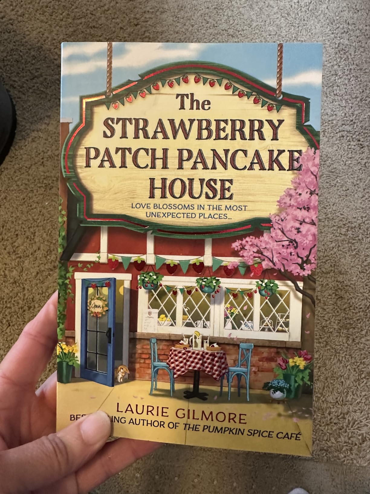 The Strawberry Patch Pancake House (Dream Harbor) Paperback by Laurie Gilmore
