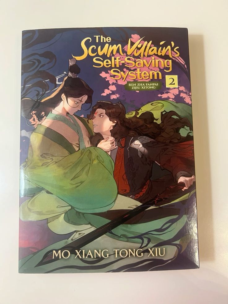The Scum Villain Self Saving System Ren Zha Fanpai Zijiu Xitong Novel Vol 2 by Mo Xiang Tong Xiu
