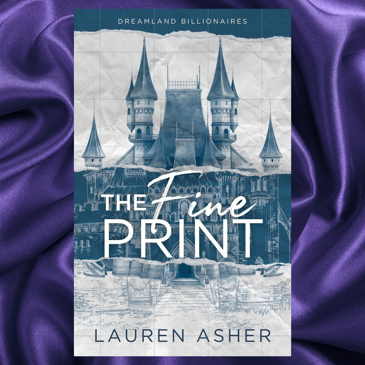 The Fine Print Special Edition (Dreamland Billionaires 1) by Lauren Asher