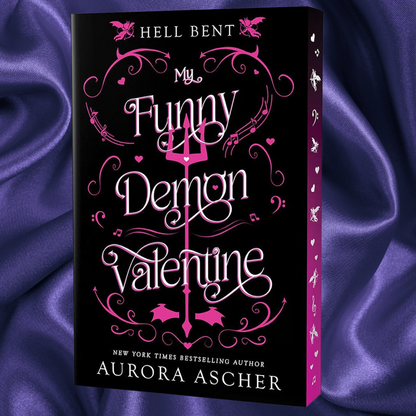 SPRAYED EDGES! My Funny Demon Valentine Deluxe Limited Edition Paperback by Aurora Ascher