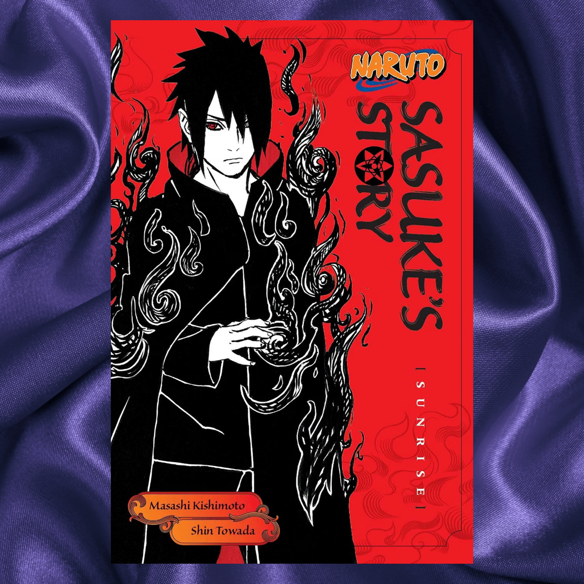 Naruto Sasuke's Story Sunrise: Sunrise (Naruto Novels) Paperback by  Masashi Kishimoto
