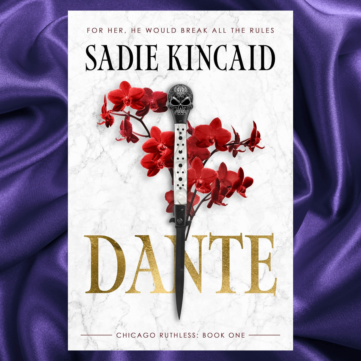 Dante A Dark Mafia Romance Novel Paperback by Sadie Kincaid (NO SPRAYED edges current stock)