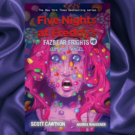 Gumdrop Angel An AFK Book (Five Nights at Freddy’s: Fazbear Frights #8) paperback by Scott Cawthon