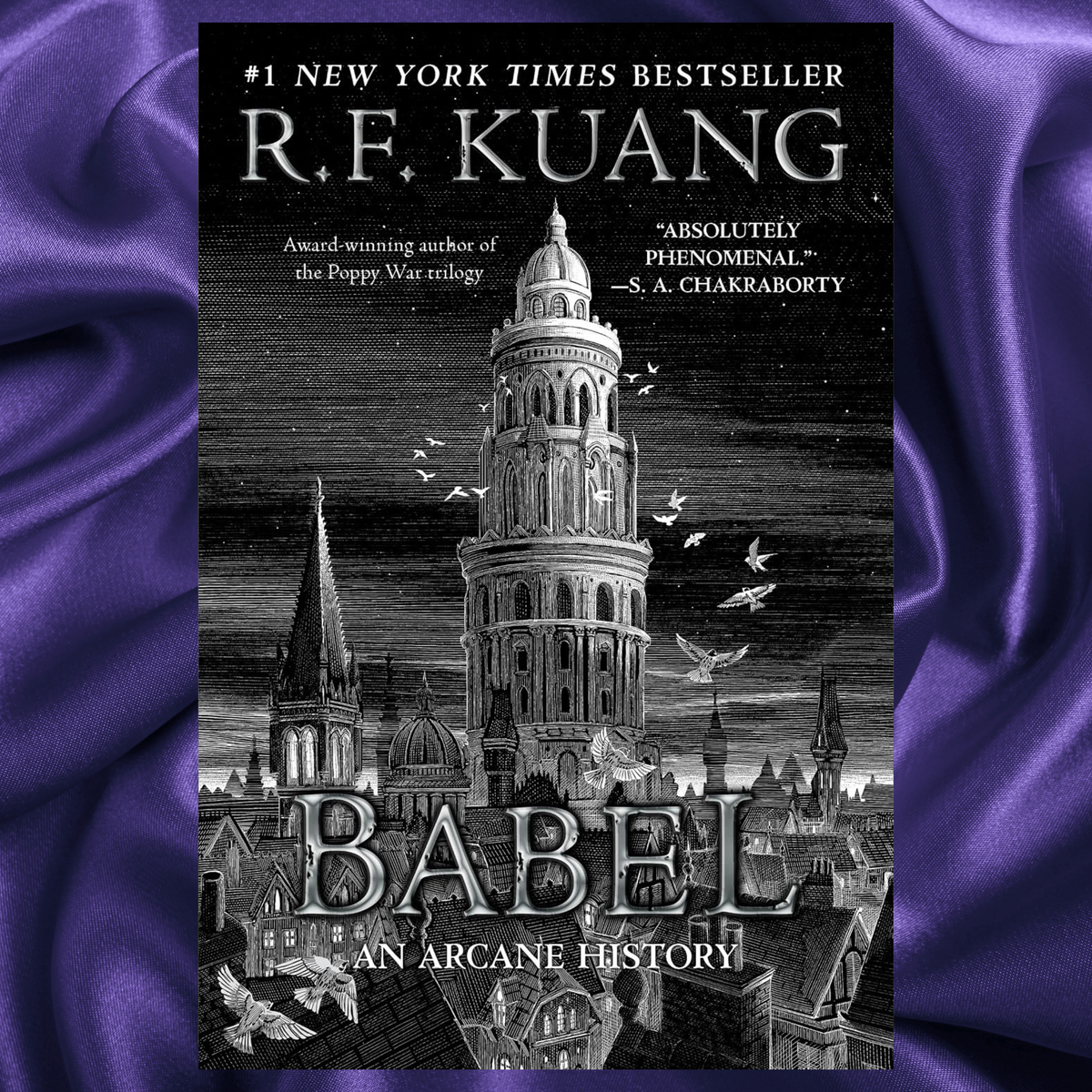Babel Or the Necessity of Violence: An Arcane History of the Oxford Translators’ Revolution―An Historic Fantasy of Dark Academia by R. F. Kuang