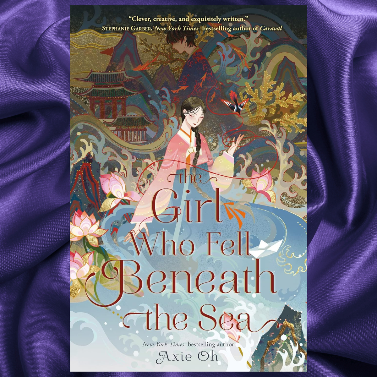 The Girl Who Fell Beneath the Sea Hardcover by Axie Oh