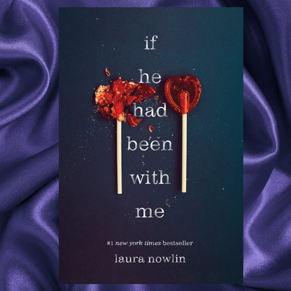 If He Had Been with Me Paperback by Laura Nowlin