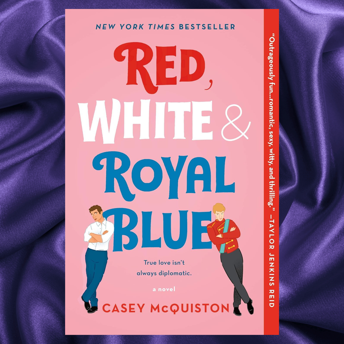 Red White and Royal Blue A Novel by Casey McQuiston Paperback