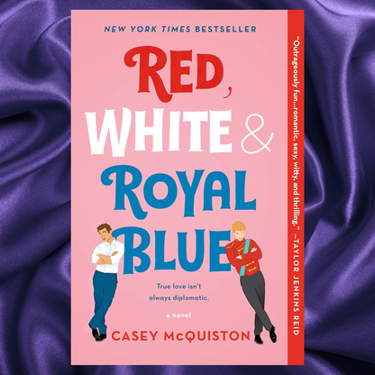 Red White and Royal Blue A Novel by Casey McQuiston Paperback