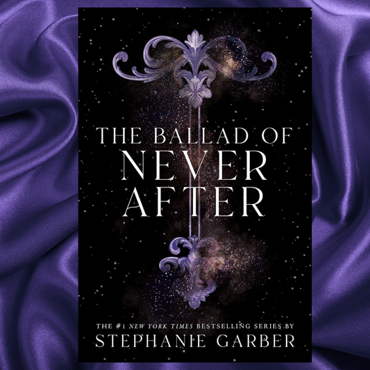 Once Upon a Broken Heart book 2 The Ballad of Never After Paperback by Stephanie Garber (DARK ROMANCE ENEMIES TO LOVERS FANTASY) (Copy)