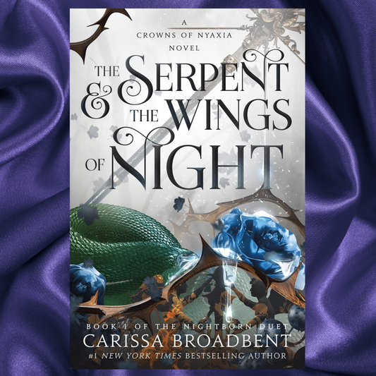 The Serpent & the Wings of Night Paperback by Carissa Broadbent