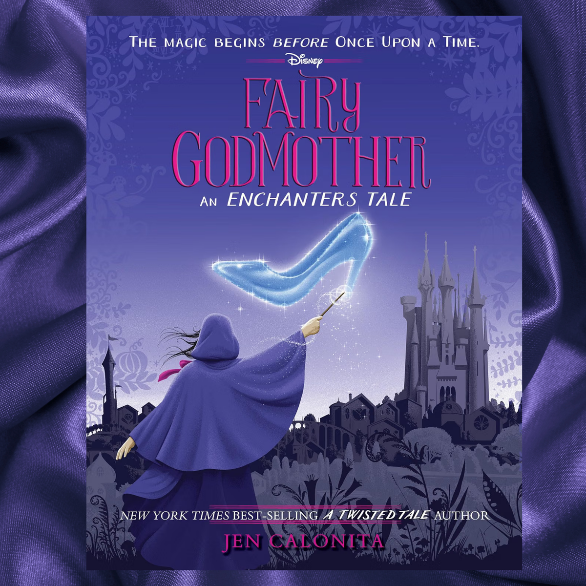 Purple edges! Fairy Godmother An Enchanters Tale (The Enchanters) by Jen Calonita Hardcover