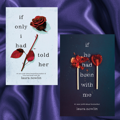 If He Had Been with Me & If Only I had Told Her Set Paperback by Laura Nowlin