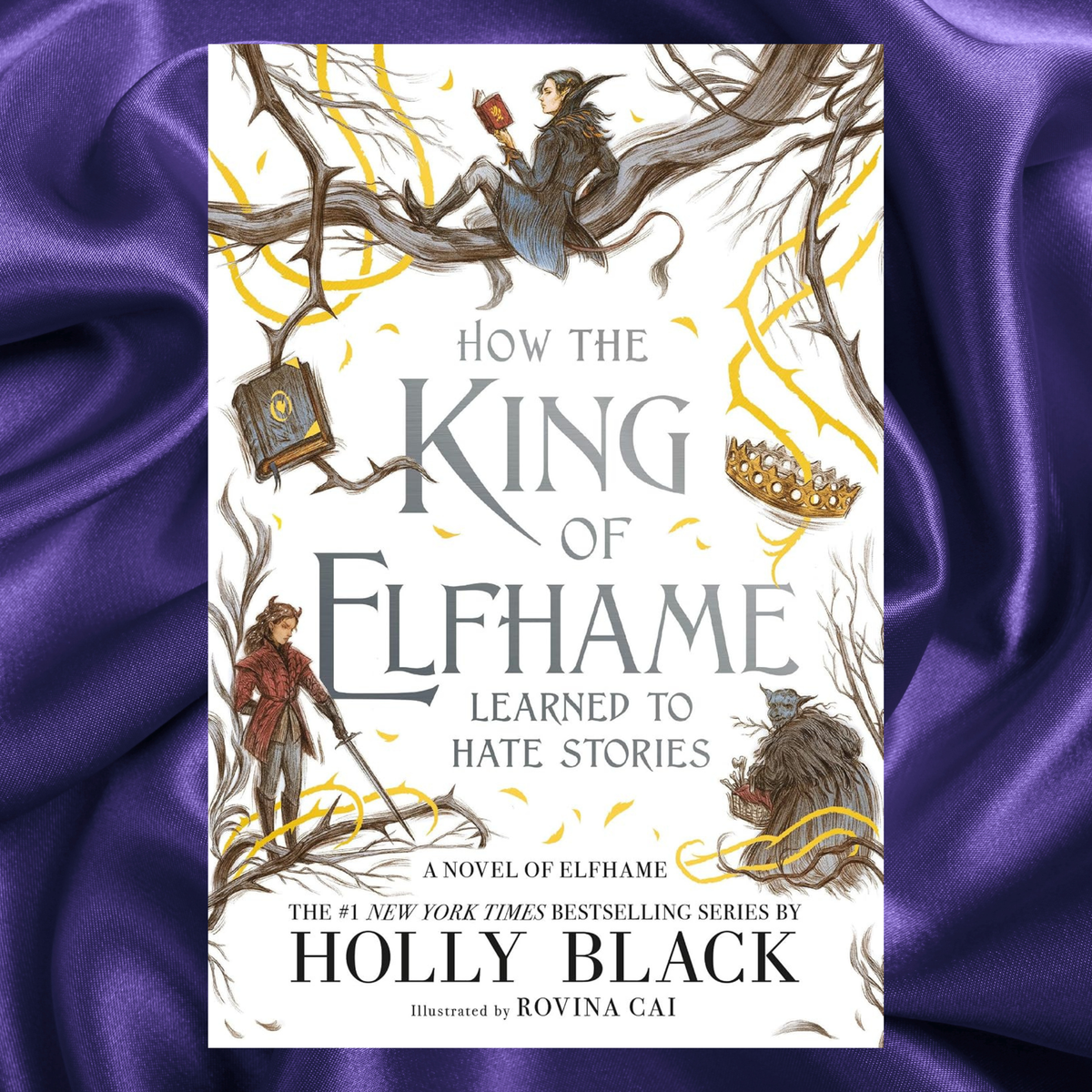 How the King of Elfhame Learned to Hate Stories (The Folk of the Air) by Holly Black Hardcover