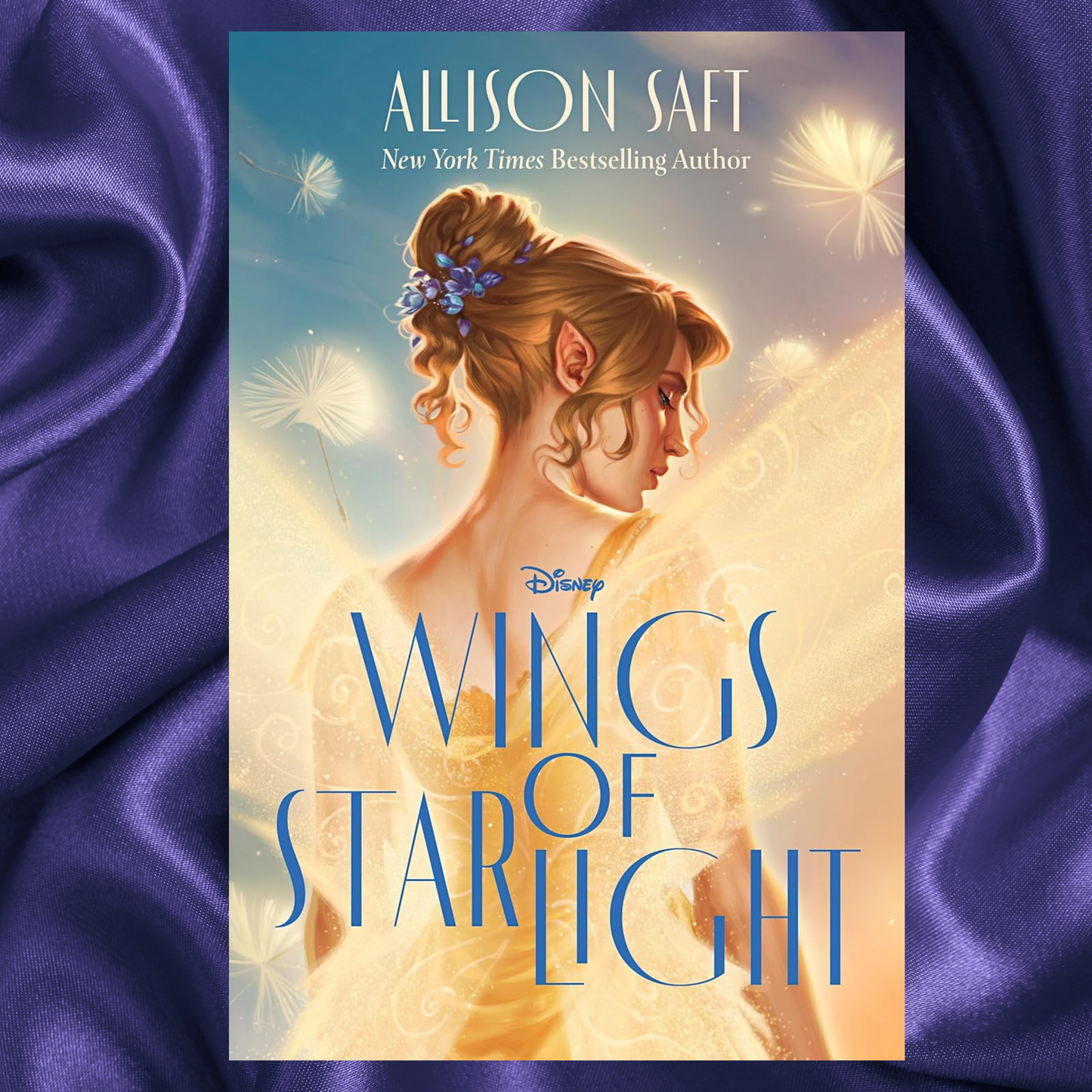 Wings of Starlight (Disney Fairies) Hardcover by Allison Saft