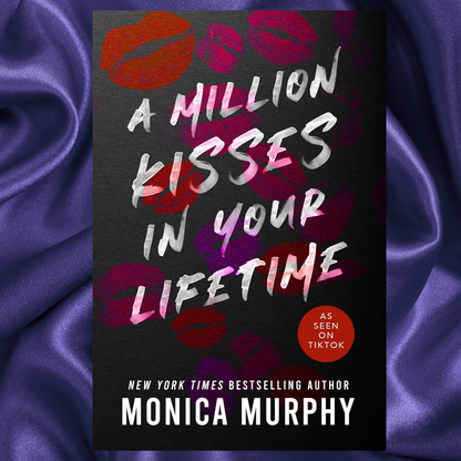 A Million Kisses in Your Lifetime: An Enemies-to-Lovers Paperback by Monica Murphy