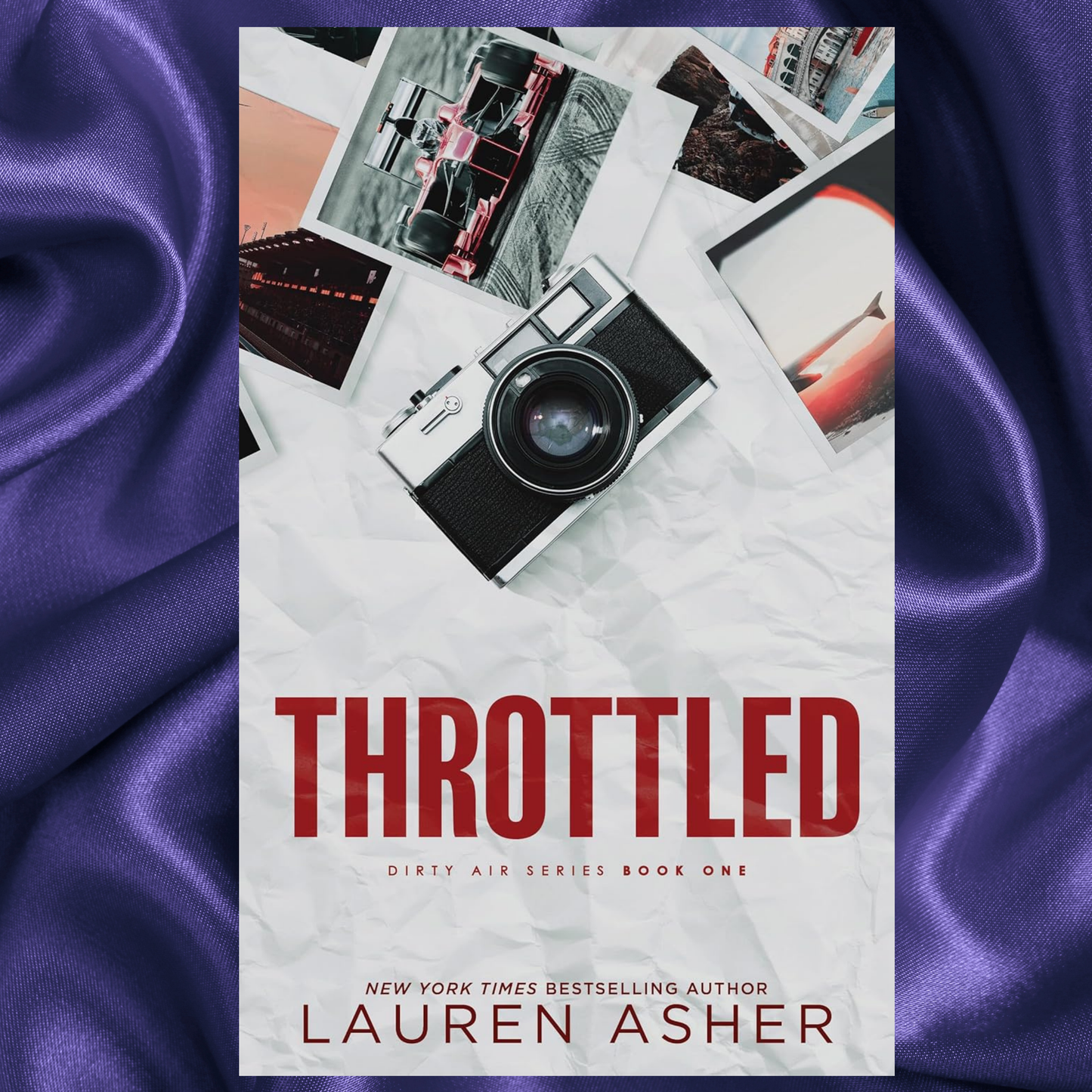 Throttled (Deluxe Edition) Paperback by Lauren Asher (FORMULA 1 ENEMIES TO LOVERS ROMANCE)