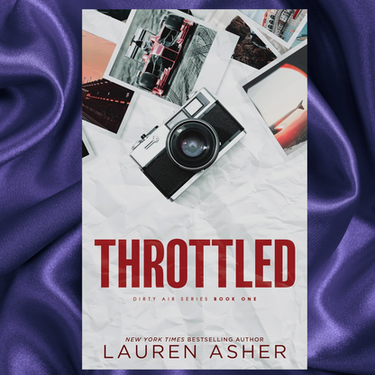 Throttled (Deluxe Edition) Paperback by Lauren Asher (FORMULA 1 ENEMIES TO LOVERS ROMANCE)