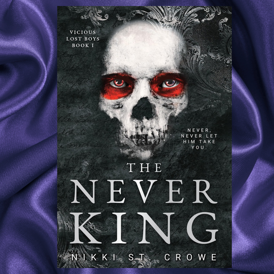 The Never King (Vicious Lost Boys, 1) A Peter Pan Dark Romance by Nikki St. Crowe Paperback