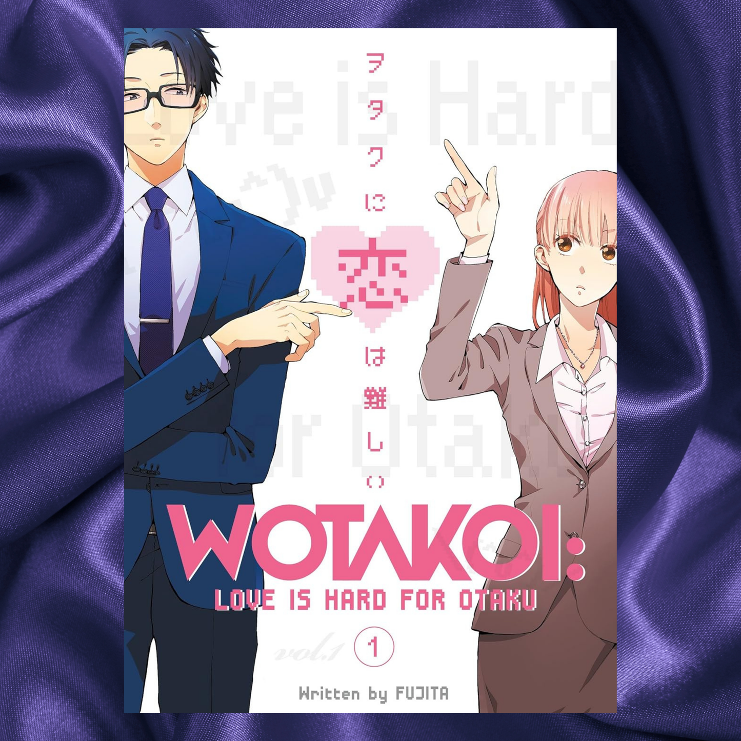 Wotakoi Love is Hard for Otaku 1 manga by Fujita