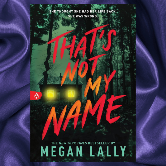 That's Not My Name Paperback by Megan Lally