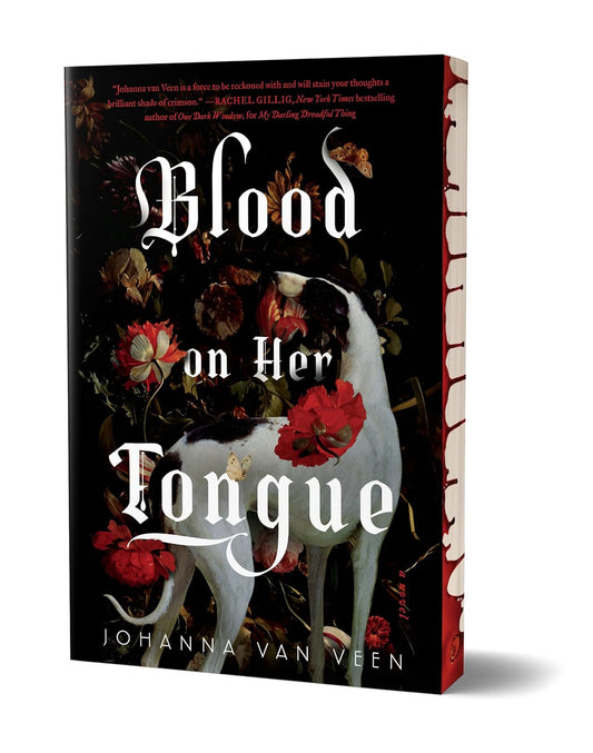 SPRAYED EDGES! Blood on Her Tongue (Deluxe Edition) Paperback by Johanna van Veen