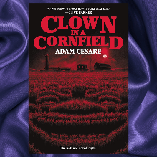 Clown in a Cornfield Paperback by Adam Cesare