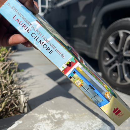 The Strawberry Patch Pancake House (Dream Harbor) Paperback by Laurie Gilmore