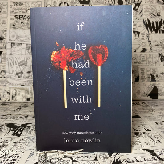 If He Had Been with Me Paperback by Laura Nowlin