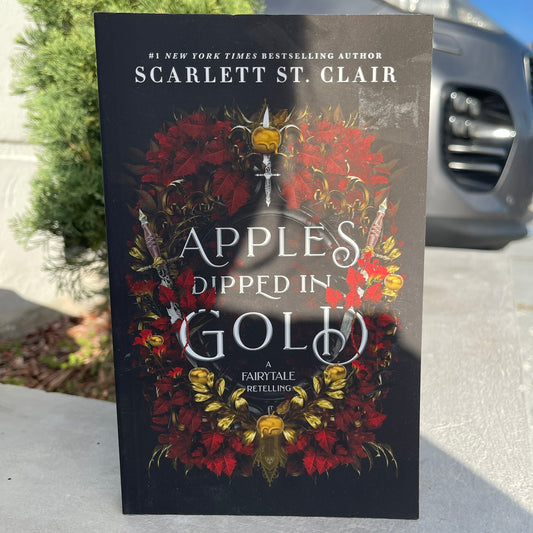 Apples Dipped in Gold: A Dark Fae Enemies-to-Lovers Romance Paperback by Scarlett St. Clair