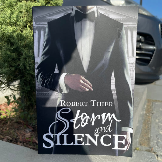 Storm and Silence Paperback by Robert Thier