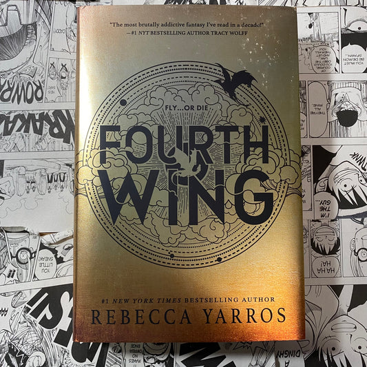 Fourth Wing (The Empyrean, 1) Hardcover by Rebecca Yarros
