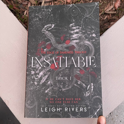 Insatiable Paperback dark romance by Leigh Rivers