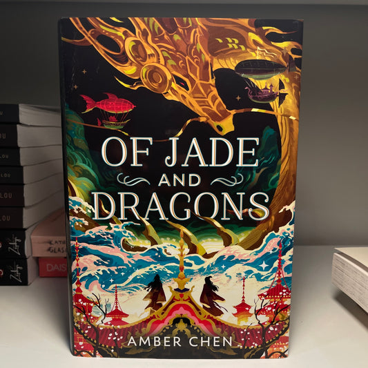 Of Jade and Dragons by Amber Chen Hardcover
