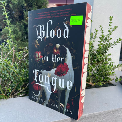 SPRAYED EDGES! Blood on Her Tongue (Deluxe Edition) Paperback by Johanna van Veen