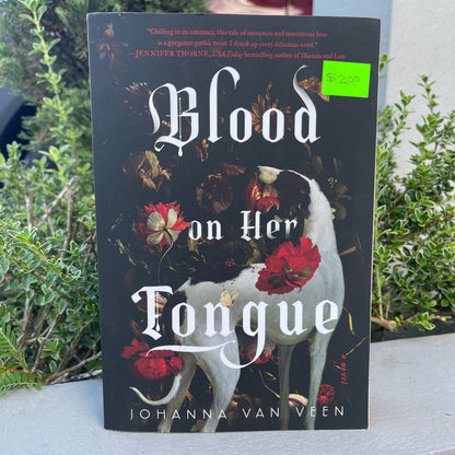 SPRAYED EDGES! Blood on Her Tongue (Deluxe Edition) Paperback by Johanna van Veen