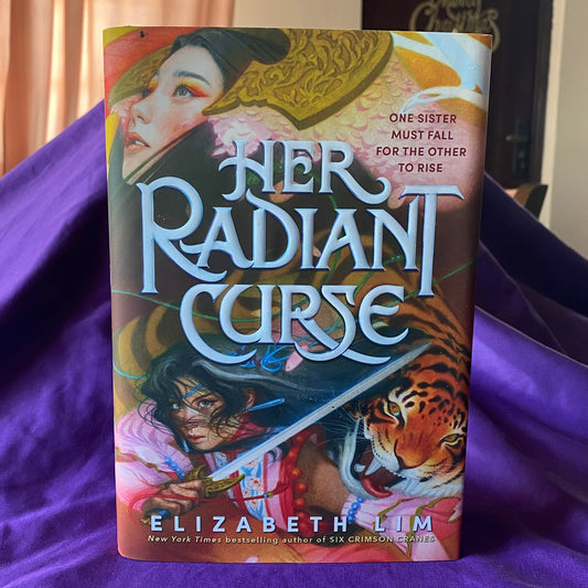 Her Radiant Curse (Legends of Lor'yan) Hardcover by Elizabeth Lim