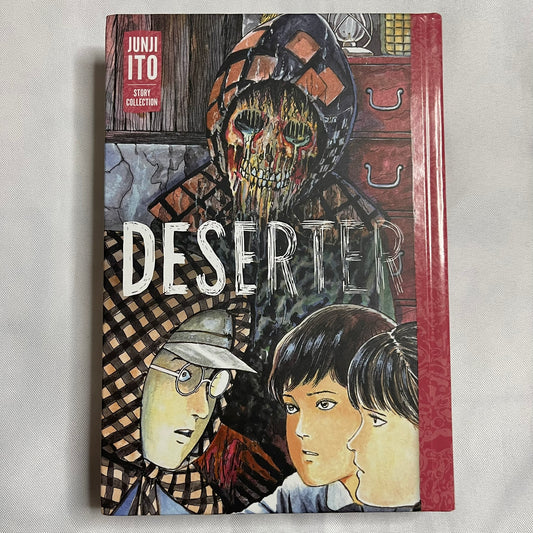 Deserter Junji Ito Complete Story Collection Hardcover by Junji Ito