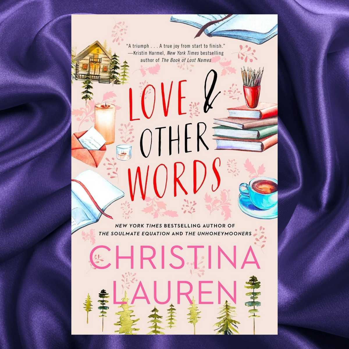 Love and Other Words Paperback by Christina Lauren (Contemporary Friends to lovers Romance)