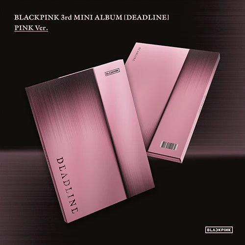 BLACKPINK 3rd Official MINI ALBUM [DEADLINE] (BLACK Version / PINK Version